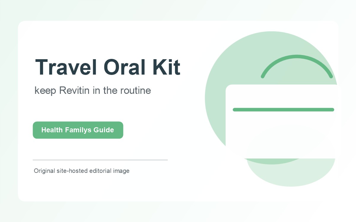 Travel Oral Care Kit: Keeping Revitin in Your Healthy Routine