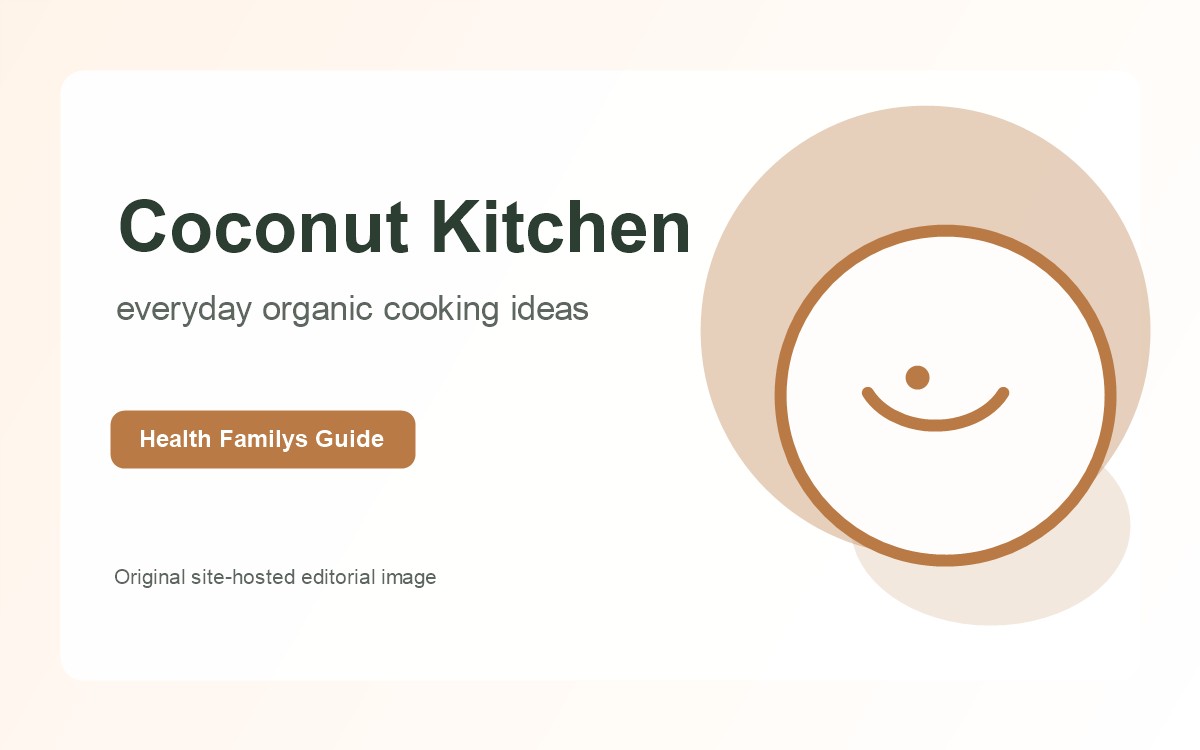 Cooking With Coconut Staples: A Wildly Organic Kitchen Guide
