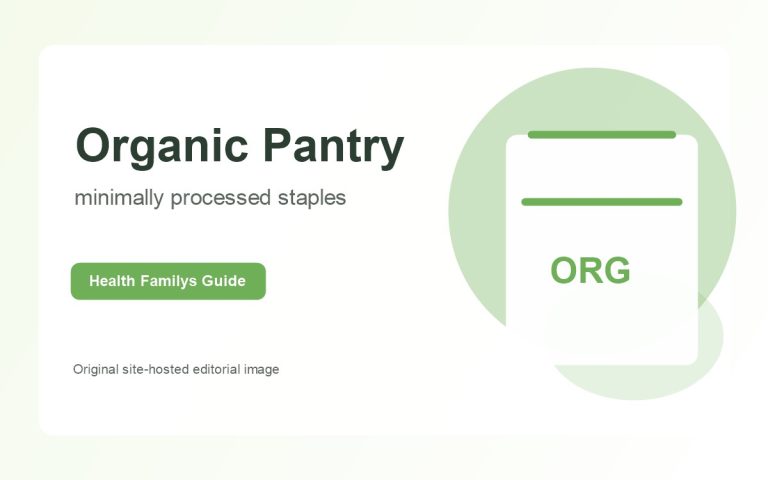 Organic Pantry Reset: How Wildly Organic Supports Cleaner Family Meals